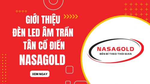 Đèn led âm trần tân cổ điển Nasagold