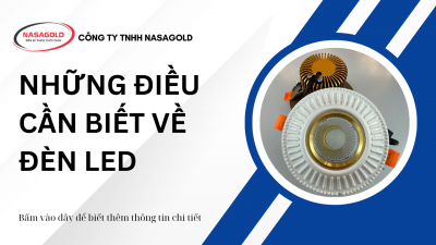 Những Điều Cần Biết Về Đèn LED