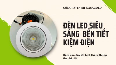 ĐÈN LED SIÊU SÁNG BỀN TIẾT KIỆM ĐIỆN