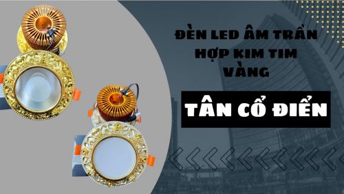 Mẫu đèn led âm trần hợp kim tim vàng